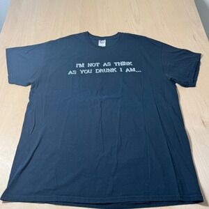 Y2K Mens Gildan T Shirt‎ Extra Large Funny Quote Graphic Tee Black XL